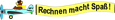 Rechnen macht Spaß